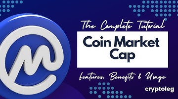 Coin Market Cap - The Complete Tutorials - 2021