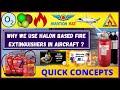 Why we use Halon Gas in Fire extinguishers of Aircraft ? | QC | AVIATIONA2Z © |