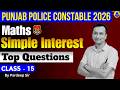 Punjab Police Constable Exam 2026 | MATHS | Simple Interest (Class - 15 ) #punjabpolice #maths
