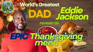 Eddie Jackson’s Ultimate Thanksgiving Menu: NFL Star Turned Chef Breaks It All Down