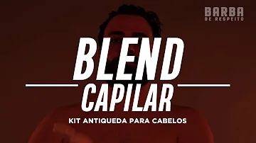 Como usar Blend capilar?