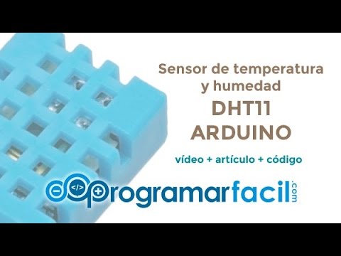 Tutorial DHT11 con Arduino, medir temperatura y humedad
