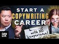 5 Proven Ways To Start A Copywriting Career With No Portfolio (And No Experience)