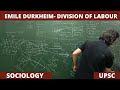 Lec 23 division of labour  emile durkheim upsc sociology emiledurkheim net jrf