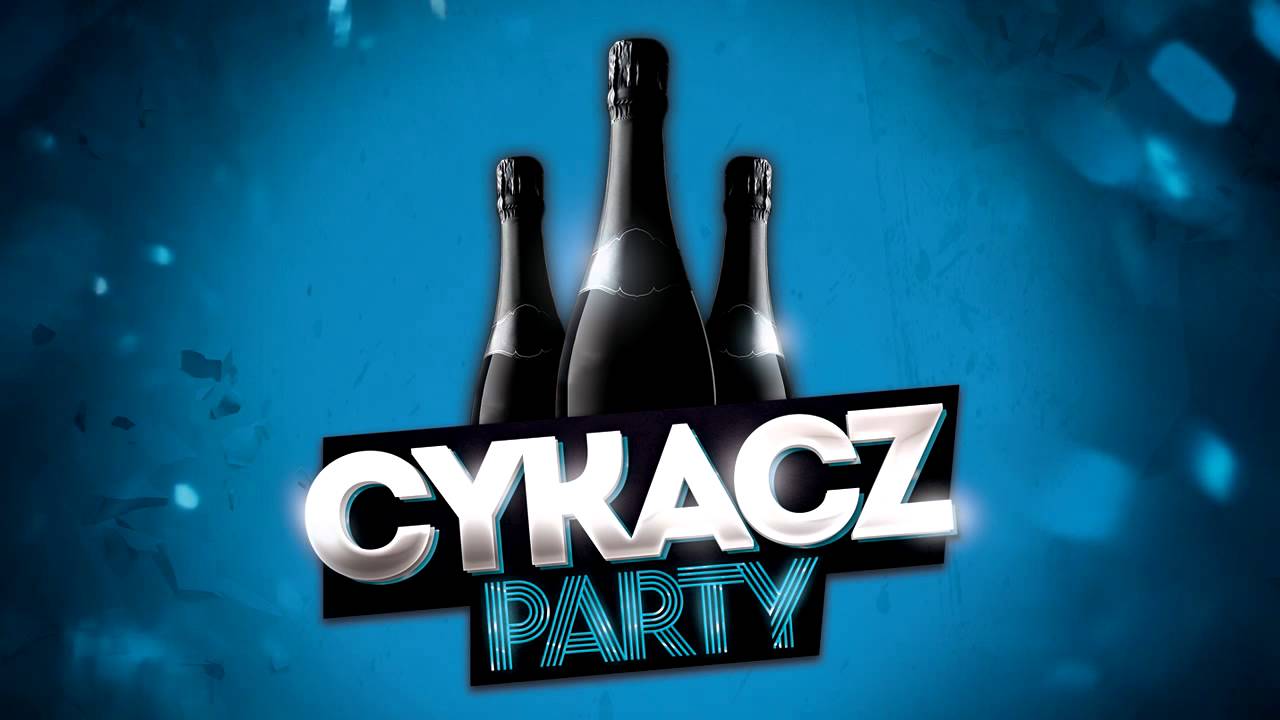 CYKACZ MAFIA X CYKACZ PARTY ANTHEM [PROD. DECKSTER X KESZ]