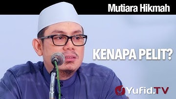 Mutiara Hikmah: Kenapa Pelit? - Ustadz Ahmad Zainuddin, Lc.