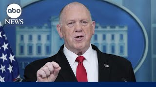 Border czar calls immigration crackdown an ‘unprecedented success’