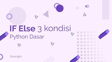 13.  If 3 Kondisi | Python Dasar