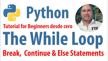 Bucles While Loops en Python Tutorial Cómo funcionan los While con Break, Continue & Else Statements