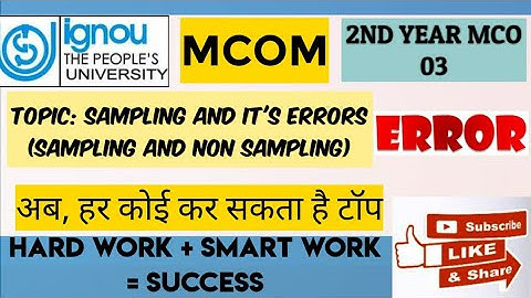 IGNOU | MCOM | MCO-03 | TOPIC:- SAMPLING AND IT