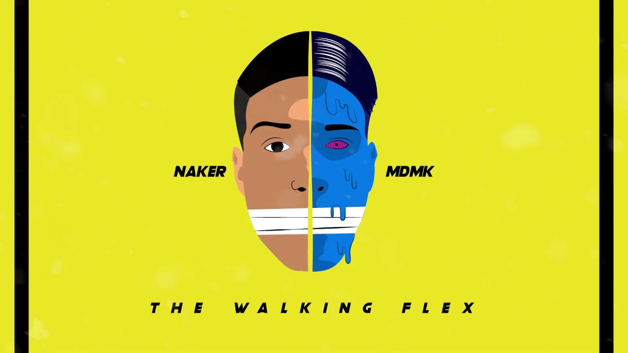 Naker FT MDMK   The Walking FLEX SOUTH FAMILY
