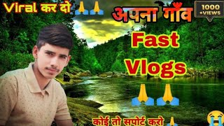 APNA GAON MY FAST VLOGS #vlog