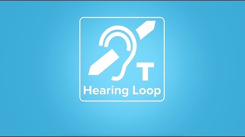 How Hearing Loops Work: What is a Hearing Loop and how does it work?