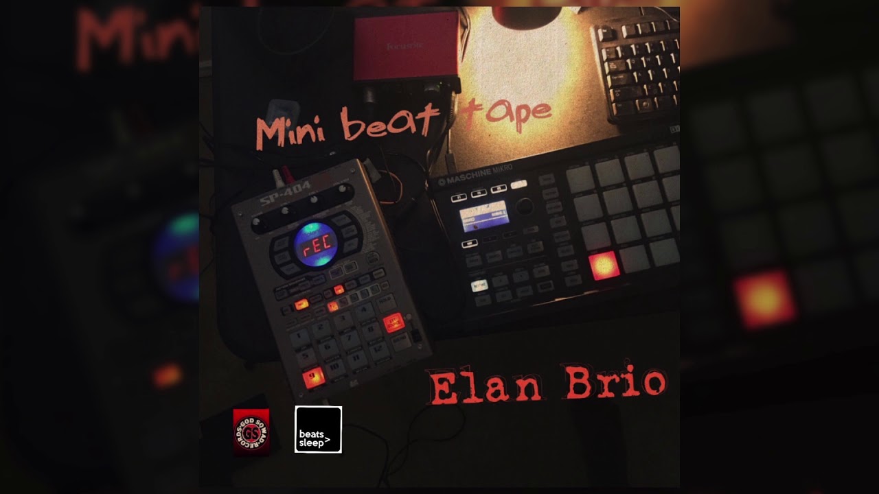 Elan Brio - mini beat tape [Full BeatTape]