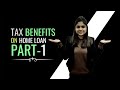 Tax Benefits on Home Loan - Part 1  Conditions ...