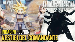 FINAL FANTASY 7 REBIRTH (ITA) - Indagini: Junon (Vestigi del Comandante) - FORTE CONDOR