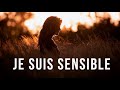 Je suis sensible