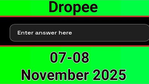 Dropee Question of the day 07 November | Dropee Question of the day Today | dropee 