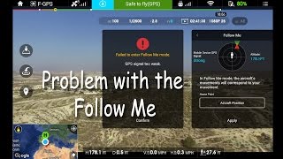 DJI Phantom 3 Standard Follow Me Not Working?