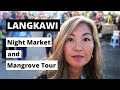 LANGKAWI Mangrove Tour and DELICIOUS Street Food at Night Market Langkawi Malaysia