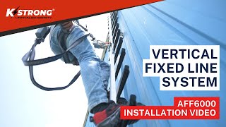 Vertical Anchorage Lifeline System AFF6000 Installation | KStrong Asia Fixed Line Systems