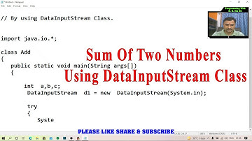 Sum Of Two Numbers Using DataInputStream Class in JAVA