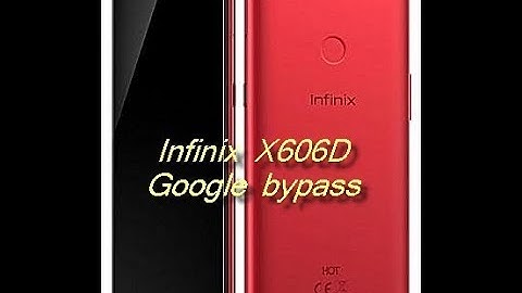 Infinix Hot 6 x606d frp bypass google account