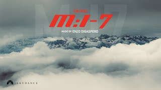 Last Mission - Mission: Impossible 7 (Soundtrack by Enzo Digaspero)
