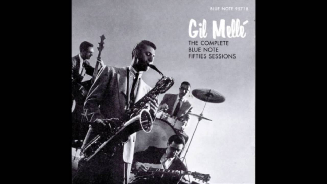 Gill Mellé - The Complete Blue Note Fifties Sessions (1998) - YouTube