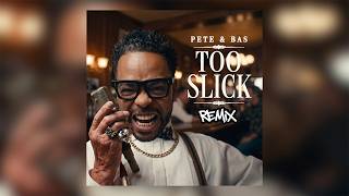 Pete & Bas feat. Method Man - Too Slick (Remix) Guide