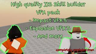 [SKILLBUILDER] JJS Skill Builder High Quality VFX Pack!!!
