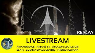 Arianespace - Ariane 64 - Amazon Leo (LE-03) - ELA-4 - Guiana SC, French Guiana - June 17, 2026