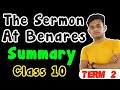 The Sermon At Benares | Summary | Class 10 | First Flight | Be Smarty