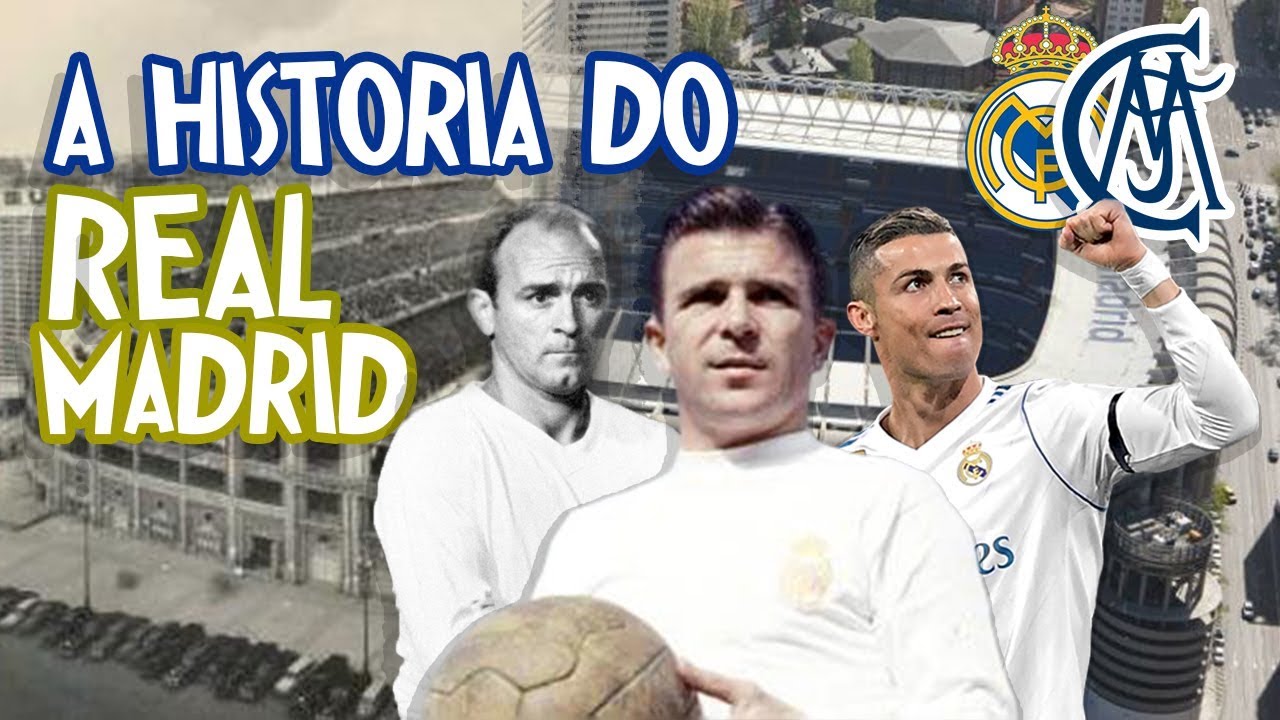 A GLORIOSA HISTÓRIA DO REAL MADRID!!! YouTube A GLORIOSA HISTÓRIA DO REAL MADRID!!! YouTube