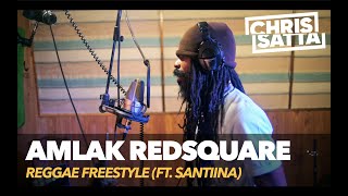 Amlak RedSquare x Santiina freestyle | Chris Satta