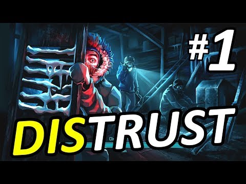 Distrust - ARCTIC BASE SURVIVAL - Ep. 1 - Let's Play Distrust Gameplay