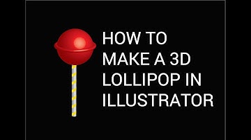 How To Make a 3D Lollipop in Illustrator