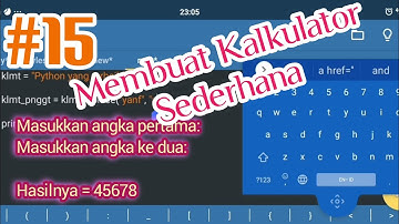 Part 15: Membuat Kalkulator Sederhana || Belajar Python di Hp Android