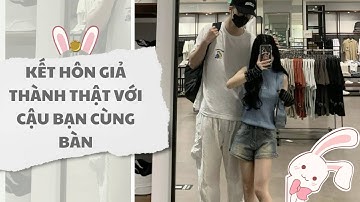[ TRUYỆN AUDIO ] Kết hôn giả thành thật với cậu bạn cùng bàn (Full) | Thỏ Audio