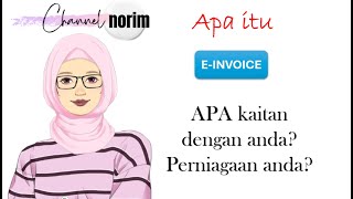 Apa Itu E-Invoice. Asas Pengenalan