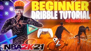 THE EASIEST ADVANCED DRIBBLE TUTORIAL ON NBA 2K21 CURRENT GEN(W/ HANDCAM) AFTER PATCH! NBA 2K21