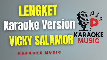 VICKY SALAMOR ft  WIZZ BAKER  - LENGKET  ( Karaoke Version )