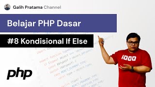 Belajar PHP Dasar - #8 Kondisional If pada PHP