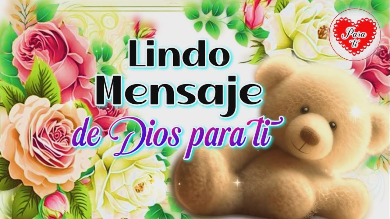 Hermoso Mensaje de DIOS PARA TI 🌹 Dios te ama 🌹 Confía y ten fe🌹 - YouTube