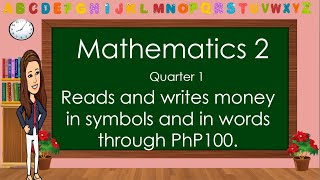 Reading and writing money in symbols and in words through PhP100(tagalog) - Math 2