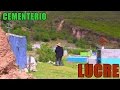 VISITA A CEMENTERIO DE LUCRE  HD