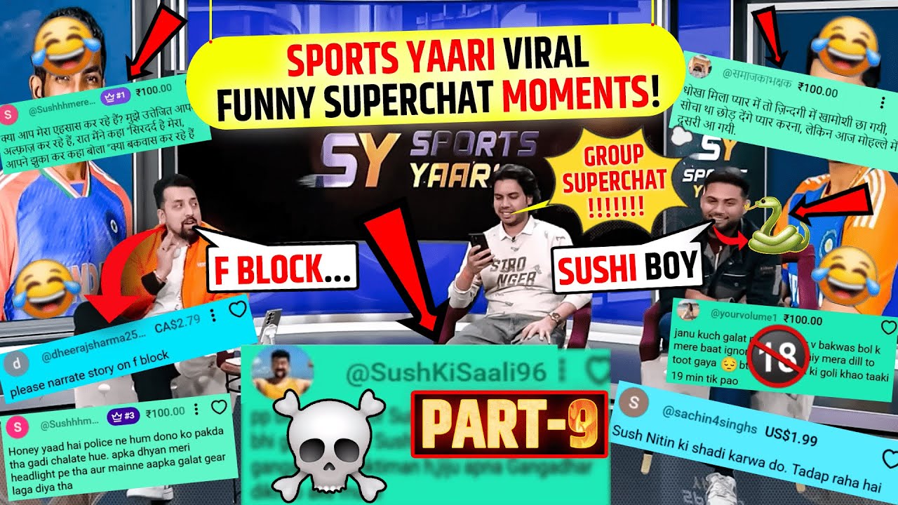 SPORTS YAARI VIRAL FUNNY SUPERCHAT MOMENTS🤣 | PART-9 ☠️ | 