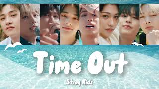 【日本語字幕】Mixtape: Time Out / Stray Kids【和訳/カナルビ/歌詞】