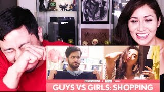 FILTERCOPY | GUYS VS GIRLS: SHOPPING |  Reaction!