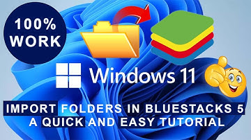 How to Import Folders in BlueStacks 5 | Bestech